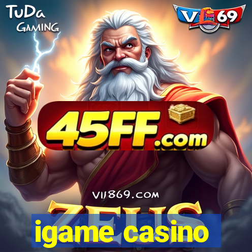 igame casino